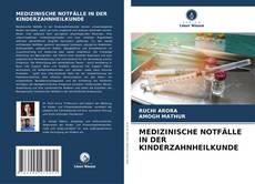 Portada del libro de MEDIZINISCHE NOTFÄLLE IN DER KINDERZAHNHEILKUNDE