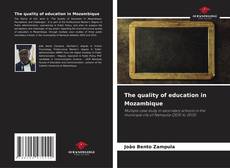 The quality of education in Mozambique kitap kapağı