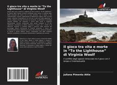 Bookcover of Il gioco tra vita e morte in “To the Lighthouse” di Virginia Woolf