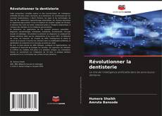 Capa do livro de Révolutionner la dentisterie 