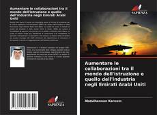 Portada del libro de Aumentare le collaborazioni tra il mondo dell'istruzione e quello dell'industria negli Emirati Arabi Uniti