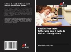 Copertina di Lettura del testo letterario con il metodo della critica globale