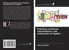 Copertina di Prácticas artísticas comunitarias y de evaluación en Egipto