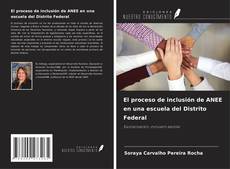 Buchcover von El proceso de inclusión de ANEE en una escuela del Distrito Federal