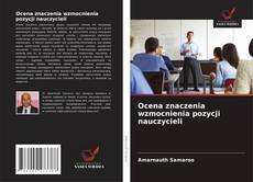 Copertina di Ocena znaczenia wzmocnienia pozycji nauczycieli