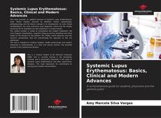 Borítókép a  Systemic Lupus Erythematosus: Basics, Clinical and Modern Advances - hoz