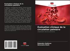 Couverture de Évaluation clinique de la circulation palmaire