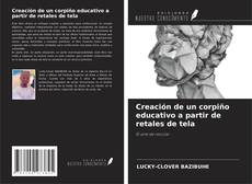 Bookcover of Creación de un corpiño educativo a partir de retales de tela