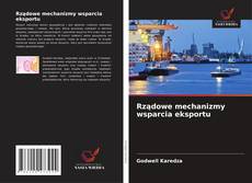 Buchcover von Rządowe mechanizmy wsparcia eksportu