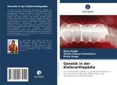Genetik in der Kieferorthopädie的封面