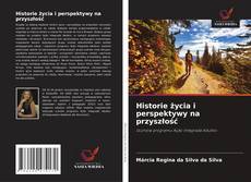 Copertina di Historie życia i perspektywy na przyszłość