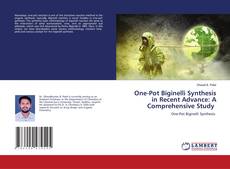 Buchcover von One-Pot Biginelli Synthesis in Recent Advance: A Comprehensive Study