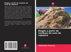 Buchcover von Biogás a partir de resíduos de aves de capoeira