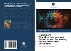Обложка Molekulare Charakterisierung von Parasiten von Bedeutung für die öffentliche Gesundheit