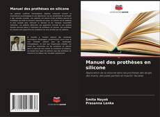 Couverture de Manuel des prothèses en silicone