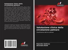 Bookcover of Valutazione clinica della circolazione palmare