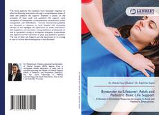 Capa do livro de Bystander to Lifesaver: Adult and Pediatric Basic Life Support 