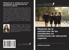 Copertina di Medición de la satisfacción de los estudiantes en instituciones de educación superior