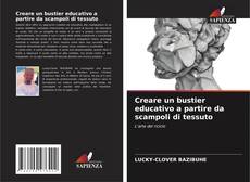 Обложка Creare un bustier educativo a partire da scampoli di tessuto