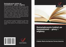 Copertina di Doświadczenia kobiet po mastektomii – głosy i odgłosy