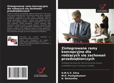 Buchcover von Zintegrowane ramy koncepcyjne dla rodzących się zachowań przedsiębiorczych