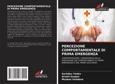 Buchcover von PERCEZIONE COMPORTAMENTALE DI PRIMA EMERGENZA