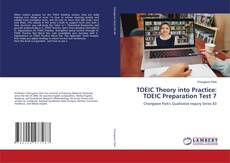 TOEIC Theory into Practice: TOEIC Preparation Test 7 kitap kapağı