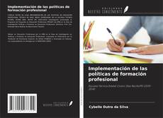 Implementación de las políticas de formación profesional的封面
