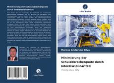 Couverture de Minimierung der Schulabbrecherquote durch Interdisziplinarität: