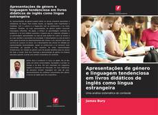 Apresentações de género e linguagem tendenciosa em livros didáticos de inglês como língua estrangeira的封面