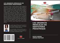 Capa do livro de LES URGENCES MÉDICALES EN DENTISTERIE PÉDIATRIQUE 