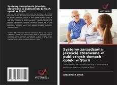 Systemy zarządzania jakością stosowane w publicznych domach opieki w Styrii的封面