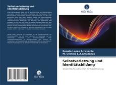 Borítókép a  Selbstverletzung und Identitätsbildung - hoz