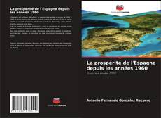 Borítókép a  La prospérité de l'Espagne depuis les années 1960 - hoz