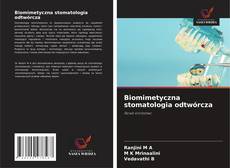 Biomimetyczna stomatologia odtwórcza的封面