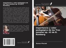 Copertina di Importancia y valor pedagógico de las Tres sonatas op. 43 de B. Romberg