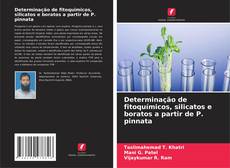 Copertina di Determinação de fitoquímicos, silicatos e boratos a partir de P. pinnata