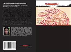 Couverture de Technologies de l'information pour l'inclusion numérique des personnes handicapées mentales