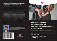 Copertina di Nouveaux systèmes d'administration de médicaments : fondamentaux et applications
