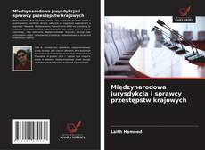 Portada del libro de Międzynarodowa jurysdykcja i sprawcy przestępstw krajowych