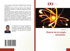 Couverture de Théorie de la simple ionisation