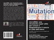 Capa do livro de microRNA: uno strumento super utile per curare e diagnosticare il cancro al collo dell'utero 
