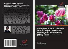 Copertina di Najlepsze z SRS, zdrowia publicznego i sztuki w medycynie: nowotwory głowy i szyi