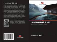 L'HOSPITALITÉ À 360的封面