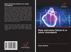 Buchcover von Rola ochronna fetuin-A w wielu chorobach