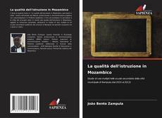 Bookcover of La qualità dell'istruzione in Mozambico