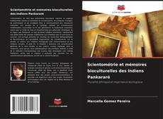 Обложка Scientométrie et mémoires bioculturelles des Indiens Pankararé