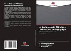 Capa do livro de La technologie Clil dans l'éducation pédagogique 