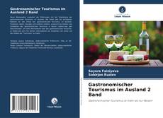 Buchcover von Gastronomischer Tourismus im Ausland 2 Band