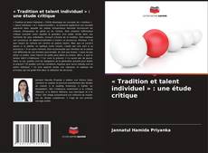 Borítókép a  « Tradition et talent individuel » : une étude critique - hoz